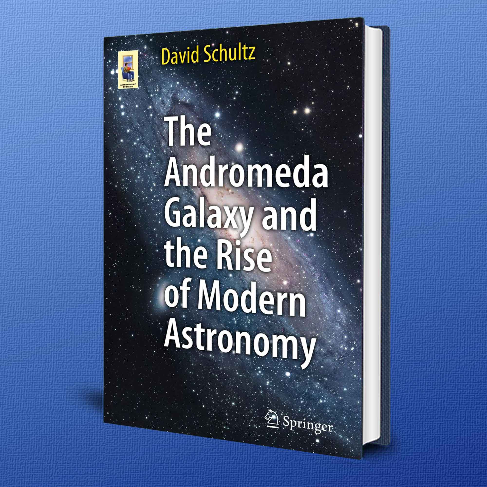 Jul 15th: Andromeda Galaxy, the Big Bang, and Post World War II Astronomy.