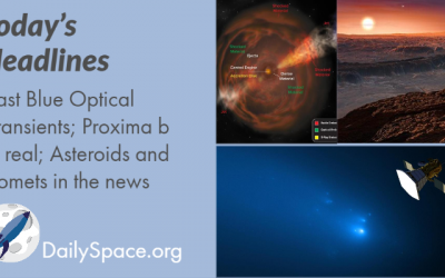 Fast Blue Optical Transients; Proxima b is real; Asteroids and comets in the news