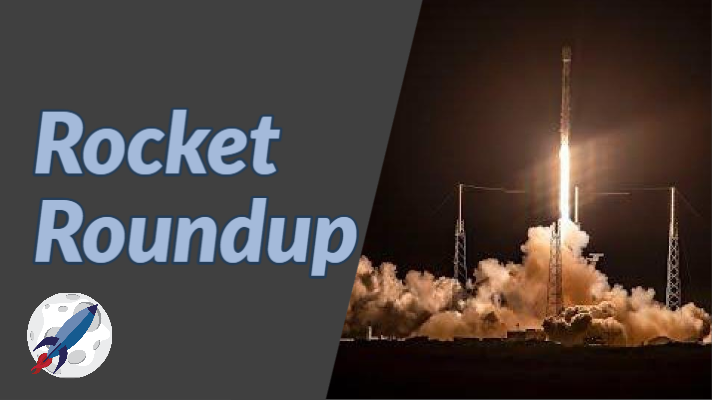 Rocket Roundup for June 9, 2020