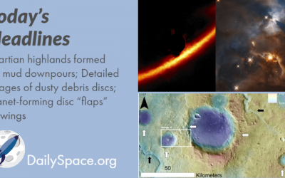 Martian highlands formed by mud downpours; Detailed images of dusty debris discs; Planet-forming disc “flaps” its wings