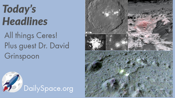 All things Ceres! Plus guest Dr. David Grinspoon