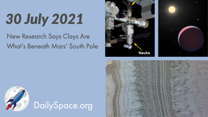 New Research Says Clays Are What’s Beneath Mars’ South Pole