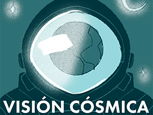 Visión Cósmica - Cosmic Vision show for Spanish speakers